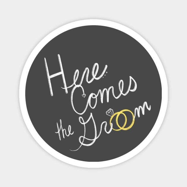 Here Comes the Groom Wedding Party Magnet by Neoqlassical